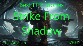 Best HFY Stories: Strike From Shadow