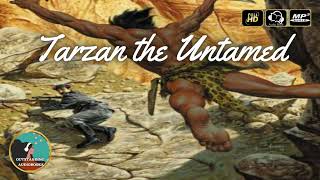 Tarzan The Untamed by Edgar Rice Burroughs - FULL Audio Book 🎧📖