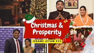 Christmas Special Jebame Jeyam ஜெபமே ஜெயம் #53 | செழிப்பு ஏன் தேவை என்று கிறிஸ்மஸ் கூறுகிறது!