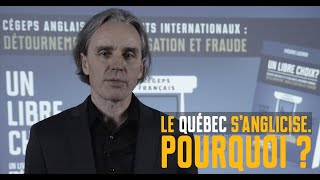 Le Québec s’anglicise. Pourquoi ?