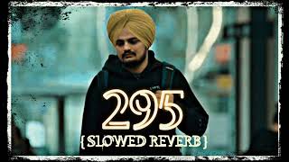 295 - Sidhu Moose Wala_ Slowed reverb-LOFI