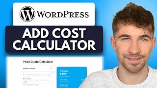 How to Add a Cost Calculator to Your WordPress Website (2025)