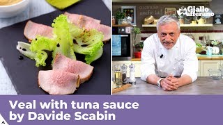 VEAL WITH TUNA SAUCE - Original Italian recipe