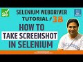 Selenium WebDriver Tutorial #38 - How to Take Screenshot in Selenium