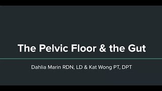 Pelvic & Gut Health with Dahlia Marin, RDN, LD
