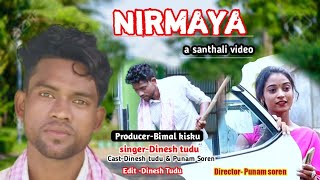 Nirmaya new santhali video // Dinesh tudu & Punam Soren // singer -Dinesh tudu // santhali video-21