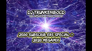 Frenchcore Megamix/Yearmix 2020 // 2500 Subscribers Special // Top 100 2020