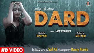 Dard I Original Sad Song | Heart Touching Story I Sneh Upadhaya