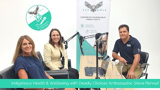 YS Up - Indigenous Health & Wellbeing with Deadly Choices Ambassador: Steve Renouf