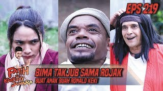 Bima Takjub Sama Rojak Buat Anak Buah Ronald Keki - Fatih Di Kampung Jawara Eps 219