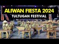 Aliwan Fiesta 2024 : Tultugan Festival #aliwanfiesta2024