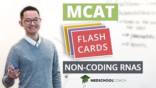 MCAT Flashcard: Non-Coding RNAs