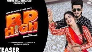 BP High (Full DjRemix) ! Pranjal Dahiya | Renuka Panwar & Aman Jaji ! Latest Hariyana Song's 2021