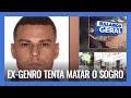 FORAGIDO: EX-GENRO TENTA MATAR O SOGRO