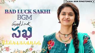 #goodlucksakhi chiki chiki Bad Luck Sakhi Music | VIRAL BGM RINGTONES
