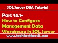 SQL Server DBA Tutorial 95.1-How to Configure Management Data Warehouse in SQL Server