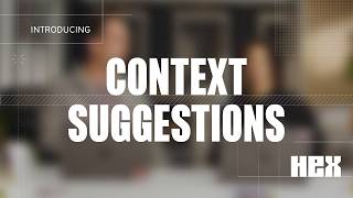 Introducing Context Suggestions