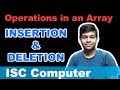 Insertion and Deletion in an Array | Arrays in Java | ICSE, ISC Computer