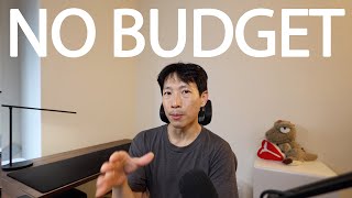 Why I Don't Budget