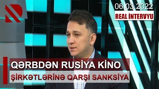 Qərbdən Rusiya kino şirkətlərinə qarşı sanksiya - REAL İNTERVYU