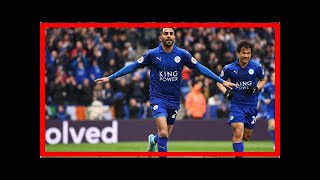 Seneste nyt | Mahrez: Kan stadig blive en succesfuld s�son