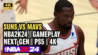 NBA 2K24 (PS5) | FULL GAMEPLAY | DALLAS MAVERICKS VS PHOENIX SUNS [4K] PRO PLAY