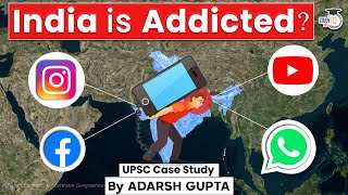Why Indian's are using so much Social Media? Social Media Addiction | UPSC Mains GS1 Indian Society