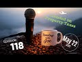 Ramblings with Joe 118