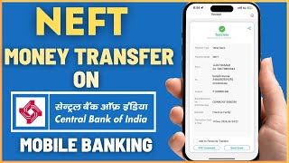 Online NEFT Money Transfer using Central Bank of India Mobile Banking - Step by Step Process