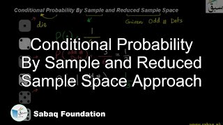 Conditional Probability By Sample and Reduced Sample Space Approach, Statistics Lecture | Sabaq.pk