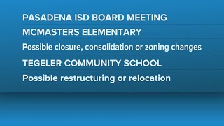 Pasadena ISD could vote on possible school closure, restructuring plans
