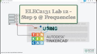 ELEC2131 Lab 12, Step 9 @ Frequencies 2024