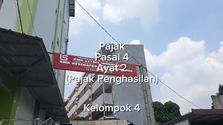 Video Praktik & Presentasi PPH Pasal 4 Ayat 2 (Kelompok 4)