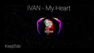 8D Sound. IVAN - My Heart / НОВАЯ ПЕСНЯ ИВАНГАЯ В 8Д 🎶 / СЛУШАТЬ В НАУШНИКАХ🎧