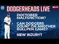 DodgerHeads Live: Clayton Kershaw returns, Dodgers bullpen decisions, Daniel Hudson injured?