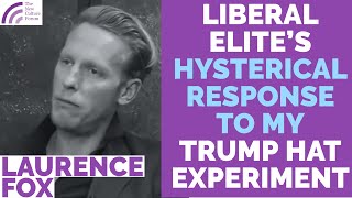 Laurence Fox: Liberal Elite's Hysterical Response to My Trump Hat Experiment