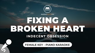 Fixing A Broken Heart - Indecent Obsession Chords - Chordify