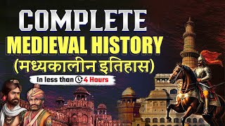 Medieval Indian History in 4 Hours ⏰ | मध्यकालीन इतिहास | Last Minute Revision for UPSC! |PW OnlyIAS