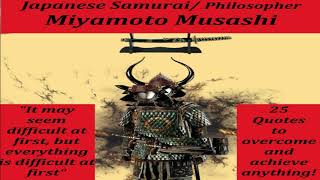 Overcome and Achieve anything with quotes from Japanese Samurai/Philosopher Miyamoto Musashi
