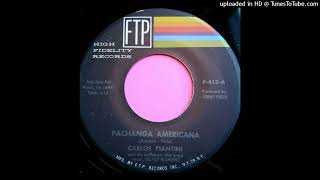 PACHANGA AMERICANA - CARLOS PIANTINI AND HIS AUTHENTIC CHARANGA - ALBUM # 124 - TEMA : 2918