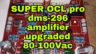 Super Ocl Pro  DMS-296 by Platinum. Upgraded  80- 100vac.