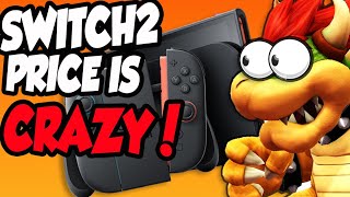 Nintendo Switch 2 PRICE is Crazy