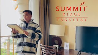 SUMMIT RIDGE TAGAYTAY VLOG