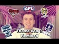 AFL THEME SONGS REMIXED