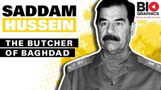 Saddam Hussein: The Butcher of Baghdad