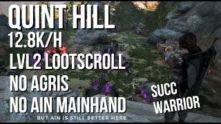 Quint Hill, Succession Warrior, 12.8k/h lvl2 ls, no agris, no ain mainhand