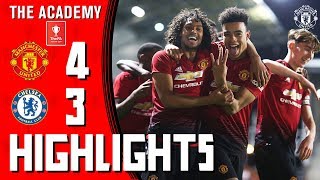FA Youth Cup | Manchester United 4-3 Chelsea | Highlights | The Academy