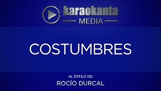 Karaokanta - Rocío Dúrcal - Costumbres