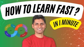 How to learn fast ?