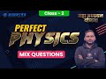 PHYSICS PERFECT | KVS REET UPTET S-TET GIC DSSSB | MCQ SERIES | DAY-2 | Kaushal Sir @अध्ययन मंत्र